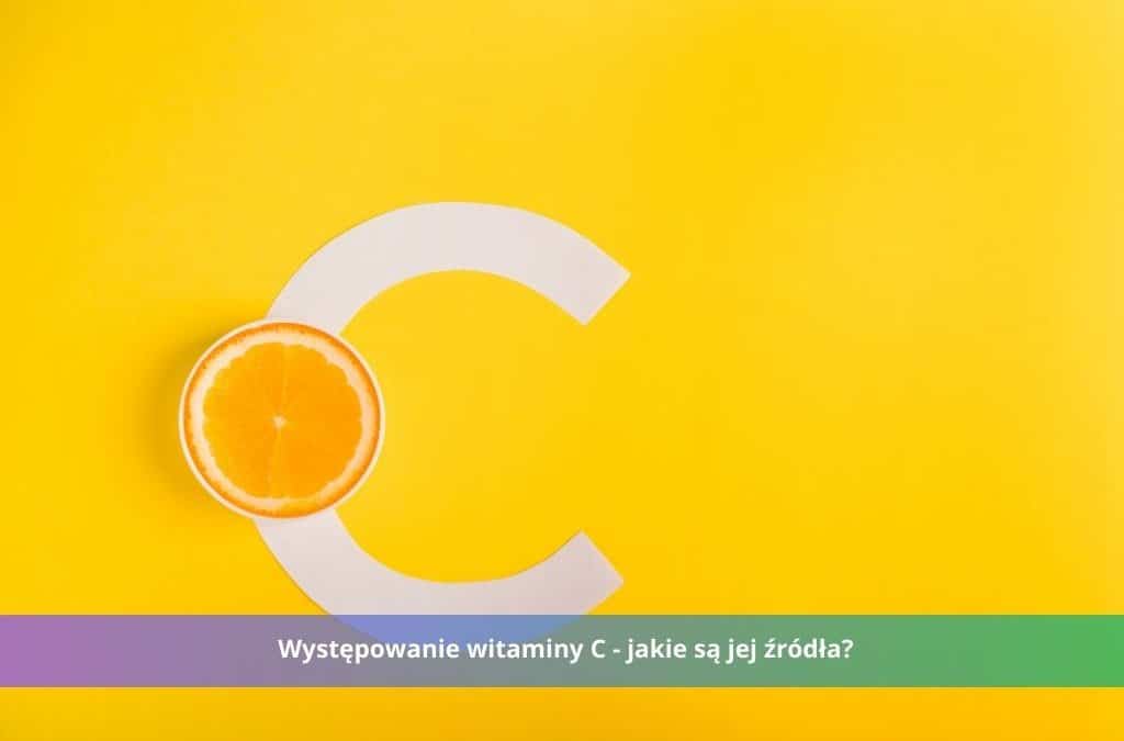 występowanie witaminy c